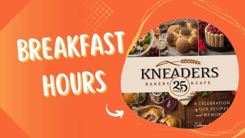 Kneaders Breakfast Hours