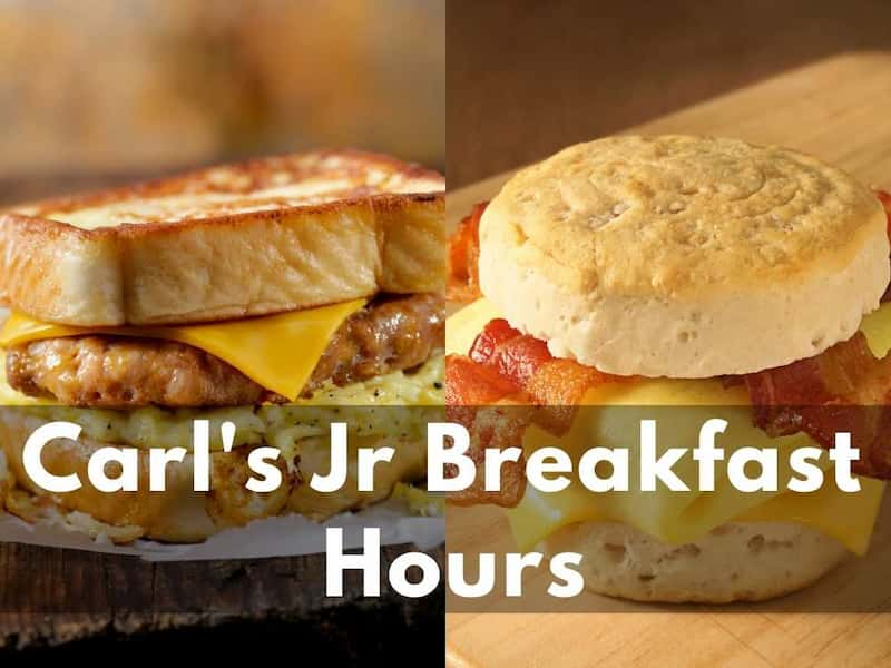 Carl's jr Breakfast Hours